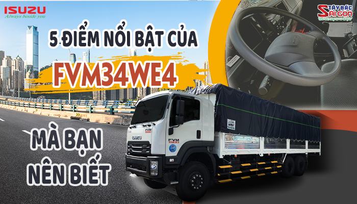 5 điểm nổi bật của FVM34WE4 mà bạn nên biết