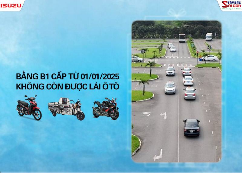 Bằng B1 cấp từ 1/1/2025 không được lái ô tô