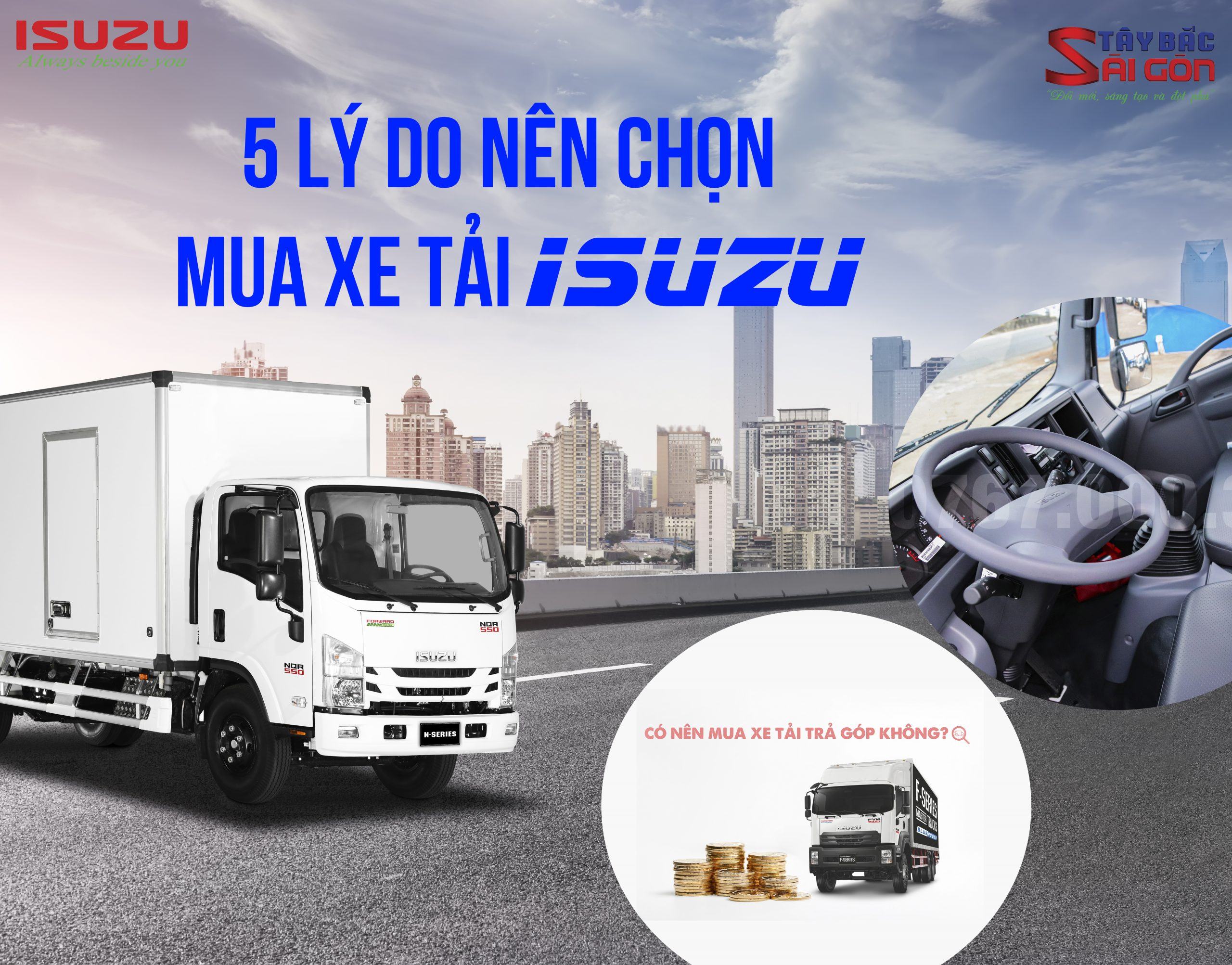 5 lý do nên chọn mua xe tải Isuzu
